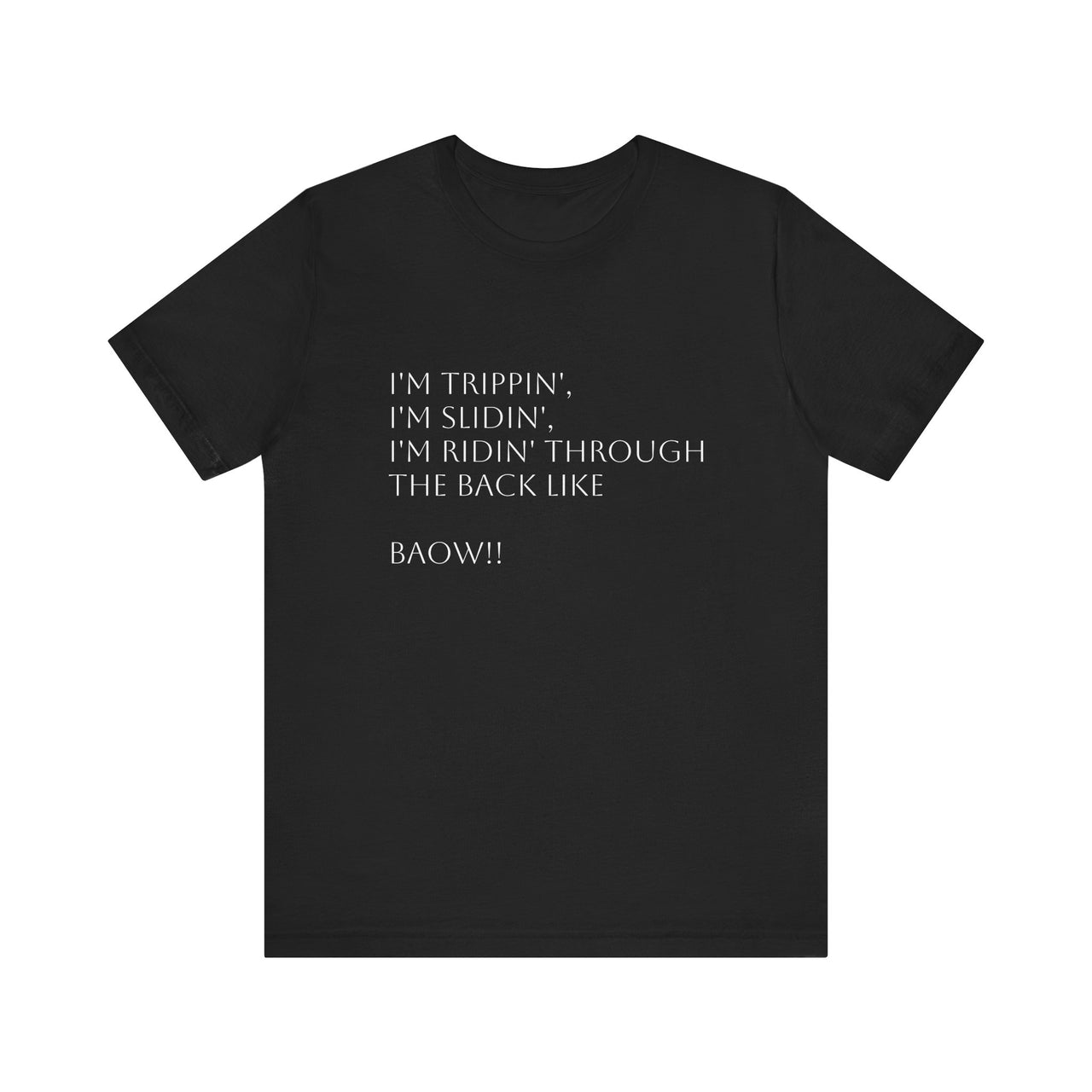 I'm Tripping.